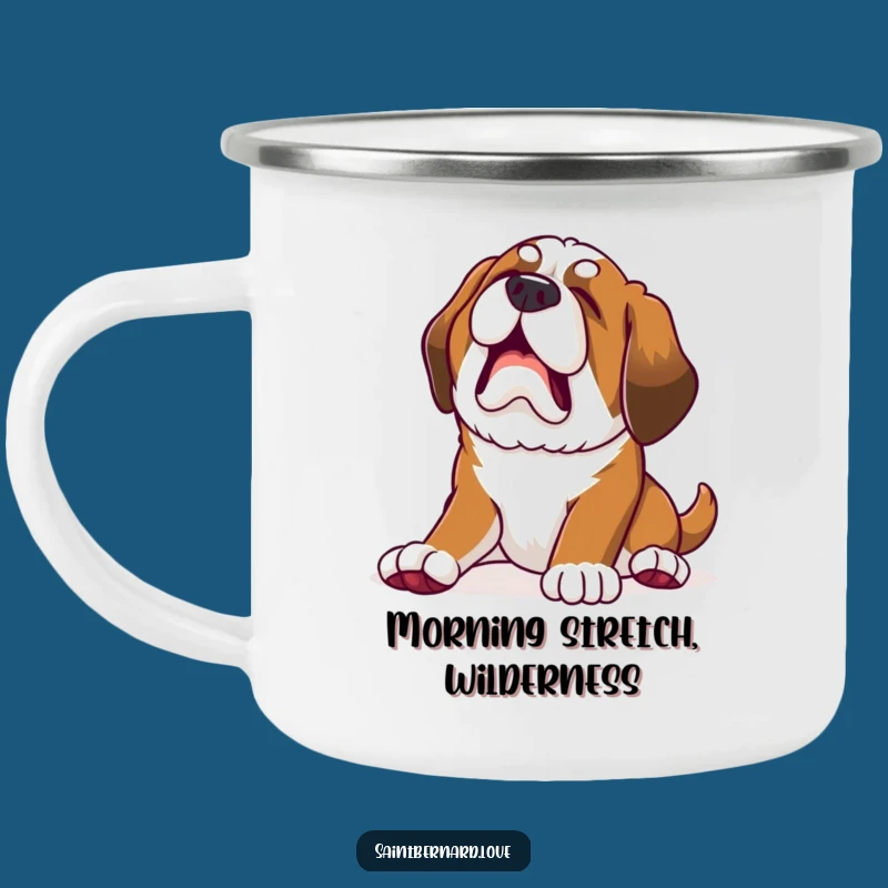 Funny Saint Bernard Camping Mug: Yawn through adventures, a funny gift!