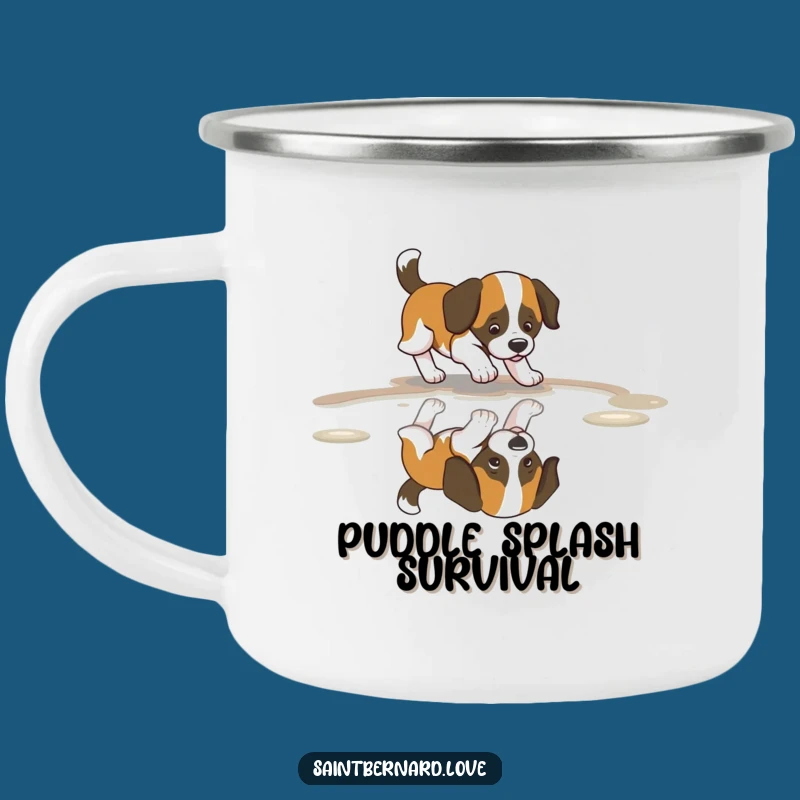 Funny Saint Bernard Puddle Camping Mug: Wagging Tail Adventure, Outdoor Fun, Gift