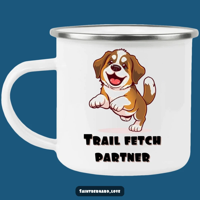Funny Saint Bernard Fetch Campfire Mug - Adventure Ready!