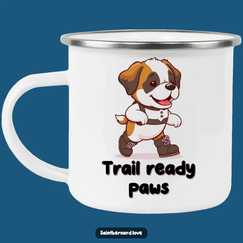 Funny Saint Bernard Boots Enamel Camping Mug - Rugged & Hilarious Outdoor Gift