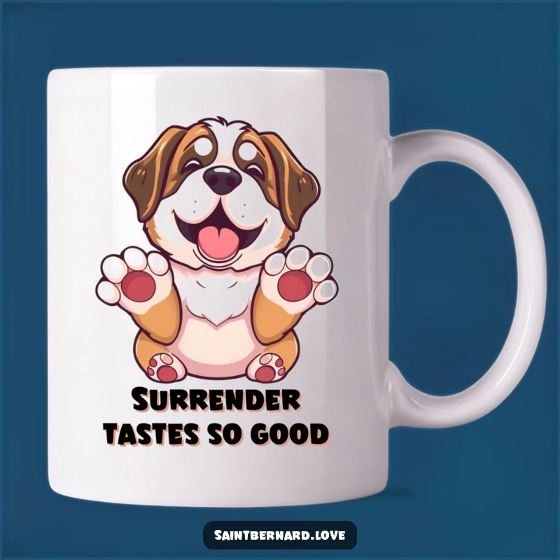 Funny Surrendering Saint Bernard Mug - Hilarious Dog Lover's Joyful Gift