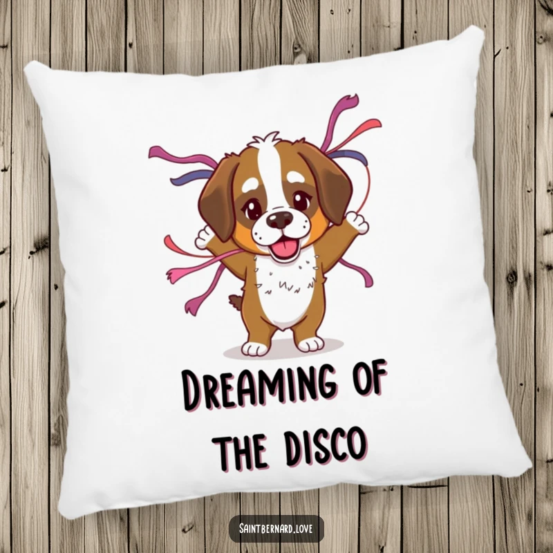 Funny Saint Bernard pillow with a dog dancing with streamers, providing plush comfort and festive, humorous party vibes.