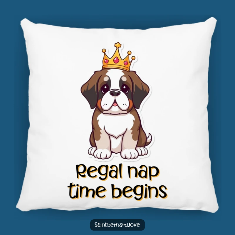 Funny Saint Bernard Pillow: Royal Kawaii King, Perfect Humorous Gift