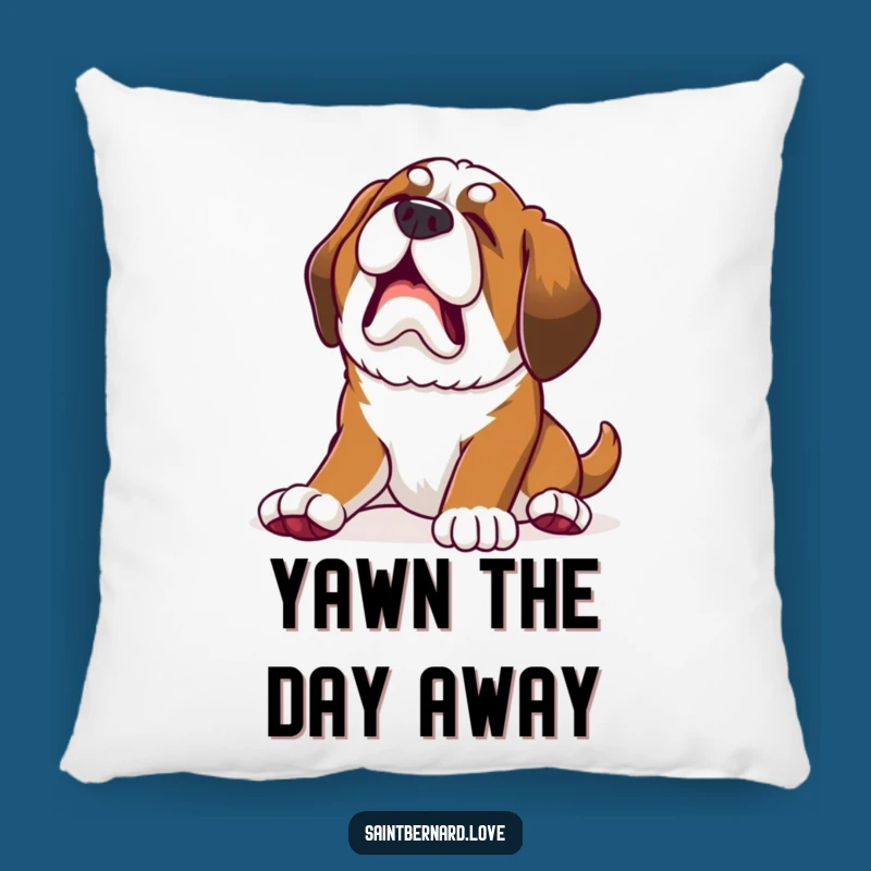 Funny Saint Bernard Pillow: Cuddle up with puppy yawns, a funny gift!