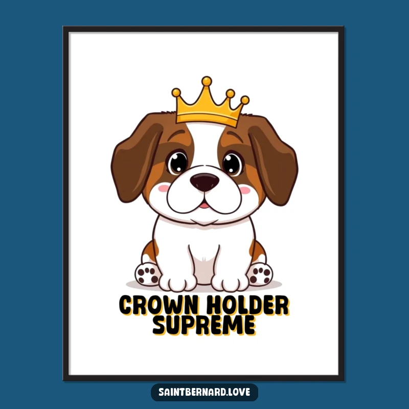 Funny Saint Bernard Digital Art: Regal Crowned Pup - Instant Royal Wall Decor Gift