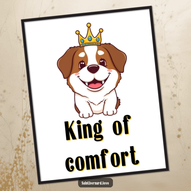 Funny Saint Bernard digital art print of a happy, grinning dog wearing a tiny crown, exuding regal charm and humor.