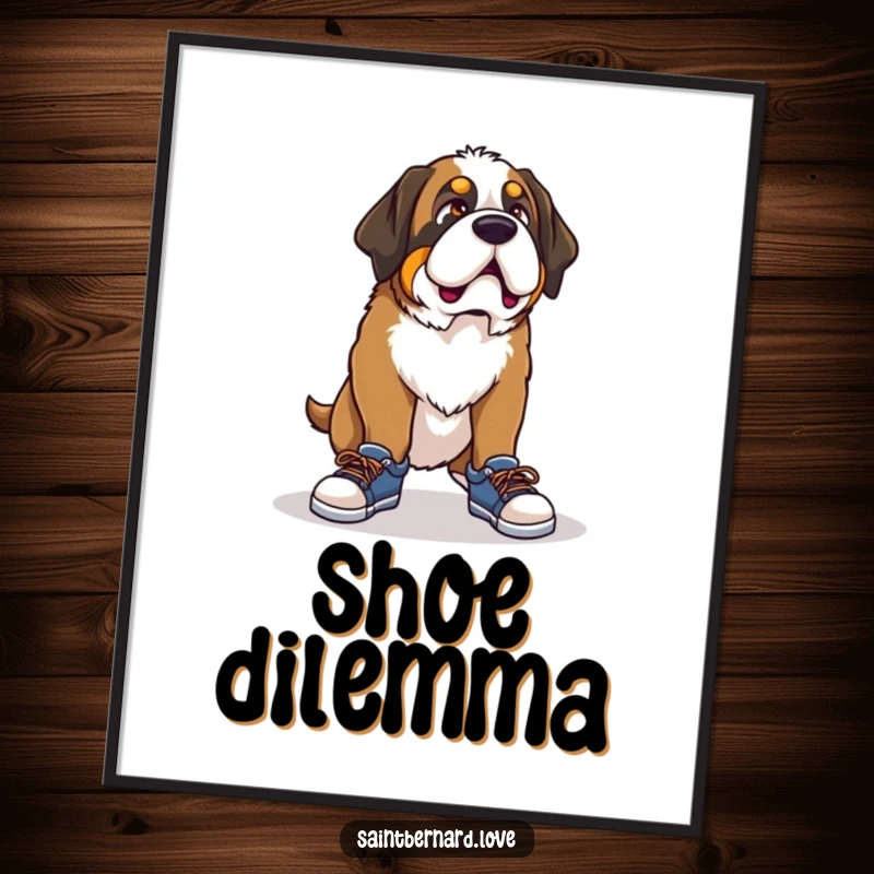 Funny Saint Bernard digital art print, an image of a dog with a comical expression attempting to wear ridiculously small shoes, full of humor.