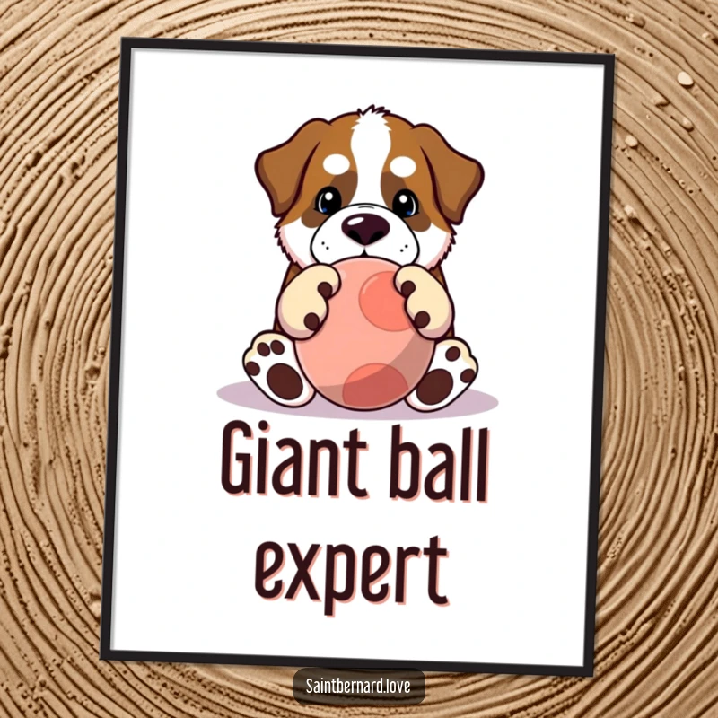 Funny Saint Bernard digital art print of a Kawaii dog with massive paws playing with a large ball, perfect for playful decor. A humorous digital download.