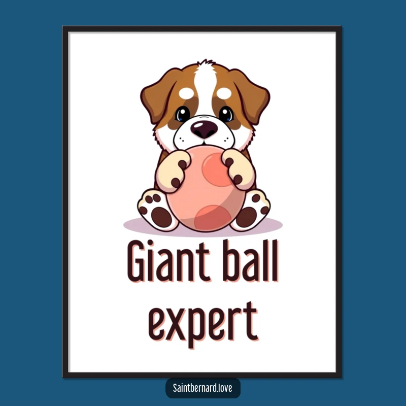 Funny Saint Bernard Digital Art: Big Paws, Big Ball - Instant Playful Decor Gift