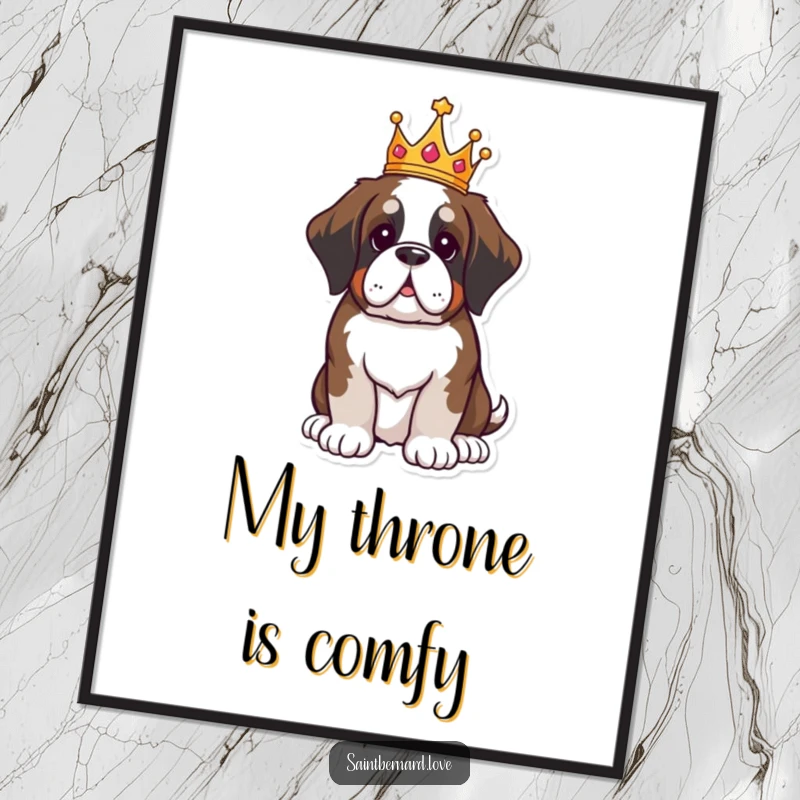 Funny Saint Bernard digital art print, kawaii dog wearing crown sitting proudly, royal humorous illustration, instant download, perfect funny gift for art collectors.