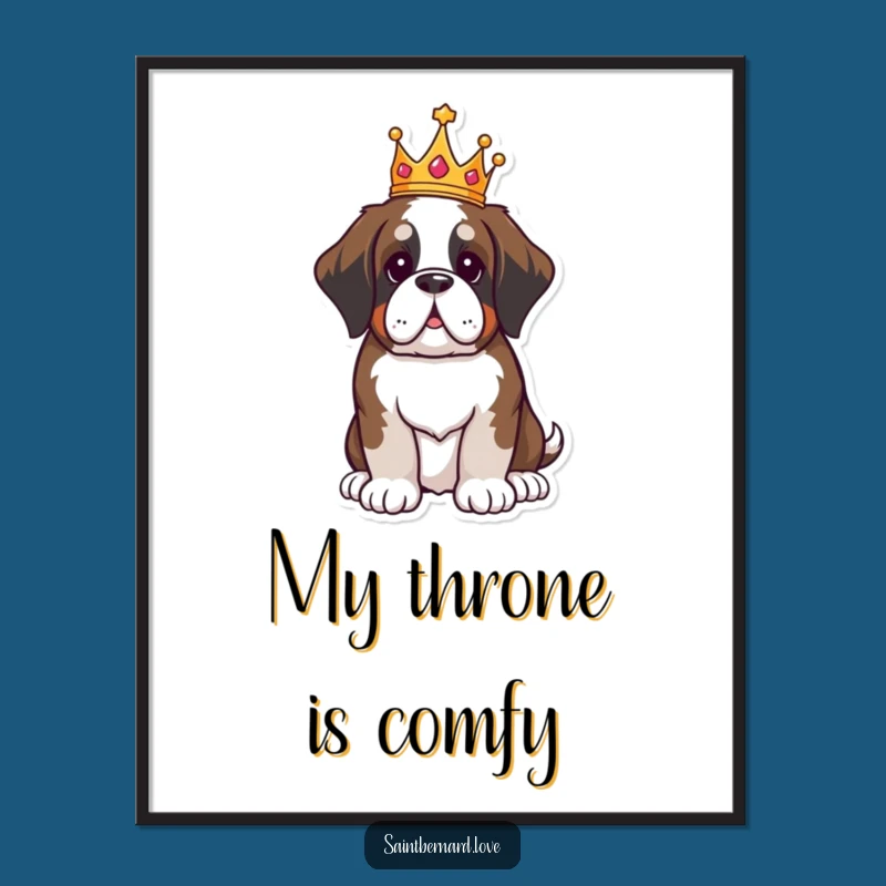 Funny Saint Bernard Art Print: Royal Kawaii King, Humorous Digital Gift
