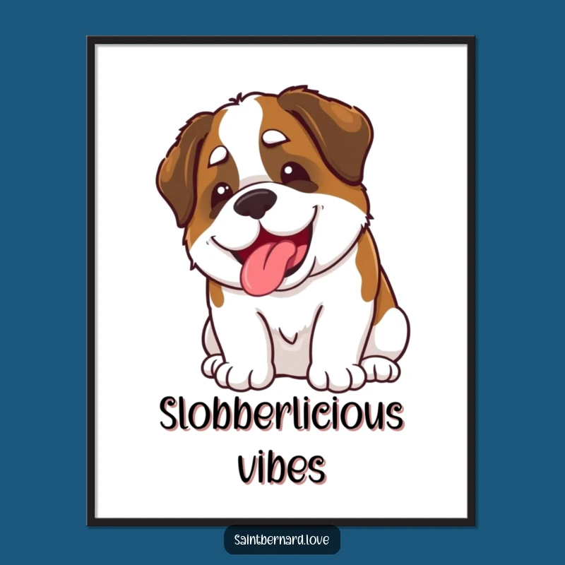 Funny Kawaii Saint Bernard Digital Art: Slobbery Kisses Decor - Instant Funny Gift