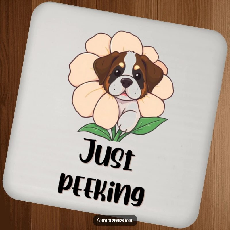 Funny Saint Bernard Coaster, a curious dog peeking from behind a large flower, protecting surfaces with humor.