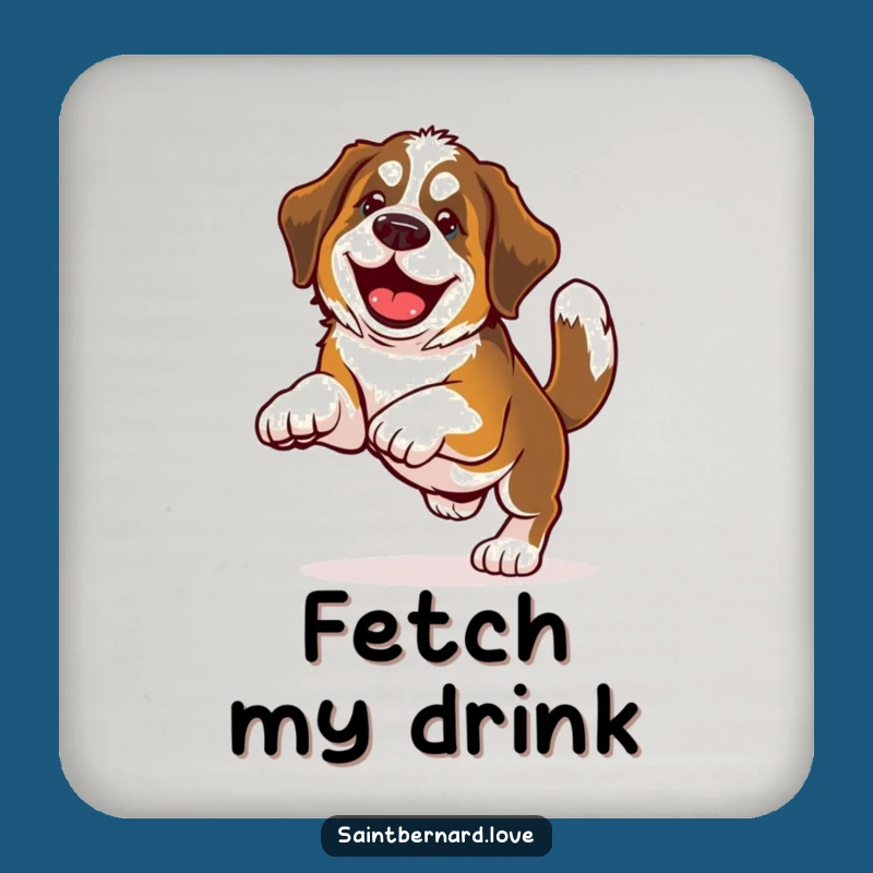Funny Saint Bernard Fetch Coaster Set - Protect Surfaces with Paws!