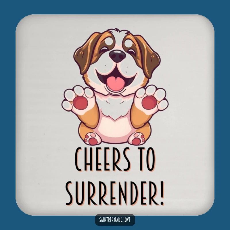 Funny Saint Bernard Paws Coaster - Hilarious Dog Gift for Tables