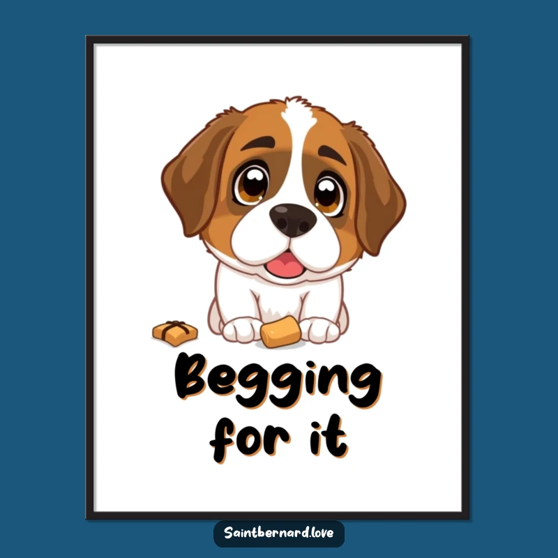 Funny Saint Bernard Treat Poster: Adorable Wall Art of a Hopeful Dog - Perfect Decor!