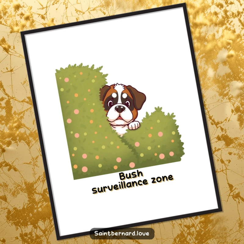 Funny Saint Bernard Poster: Artwork of a mischievous Saint Bernard peeking from behind a bush with a twinkle, humorous dog wall art.