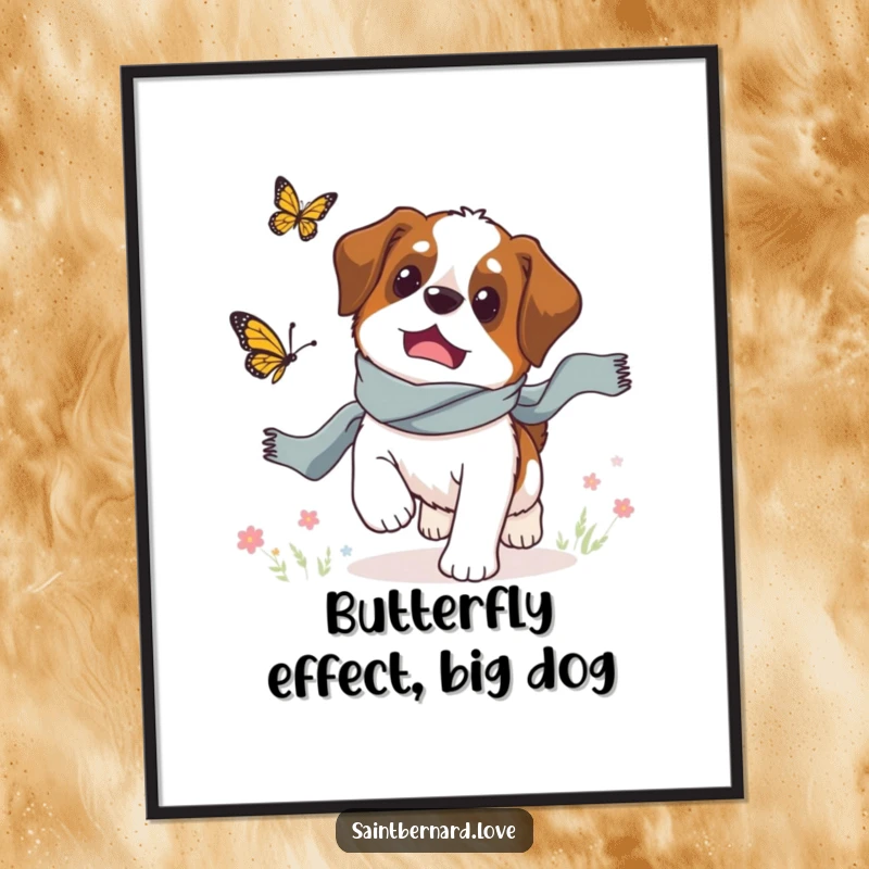 Funny Saint Bernard poster, a dog in a scarf chasing a butterfly, whimsical and humorous wall art.
