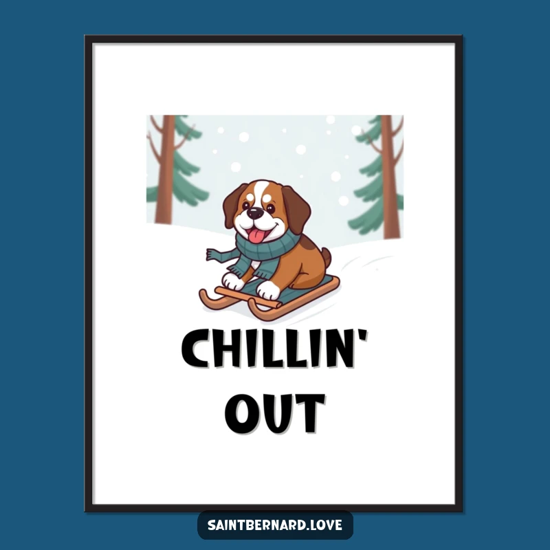 Funny Sledding Saint Bernard Poster - Cheerful Winter Dog Art, Perfect Funny Gift