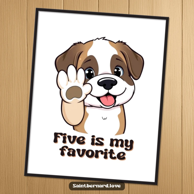 Funny Saint Bernard poster depicting a kawaii dog extending its paw for a high-five, symbolizing encouragement and friendly celebration.