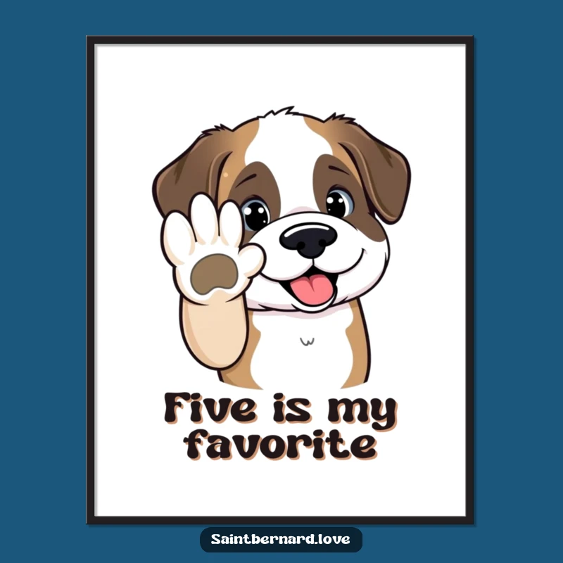 Funny Saint Bernard Poster - Kawaii High Five Wall Art for Dog Lovers