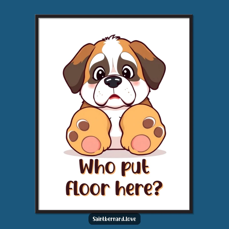Funny Kawaii Saint Bernard Poster: Adorable Tripping Art for Your Walls