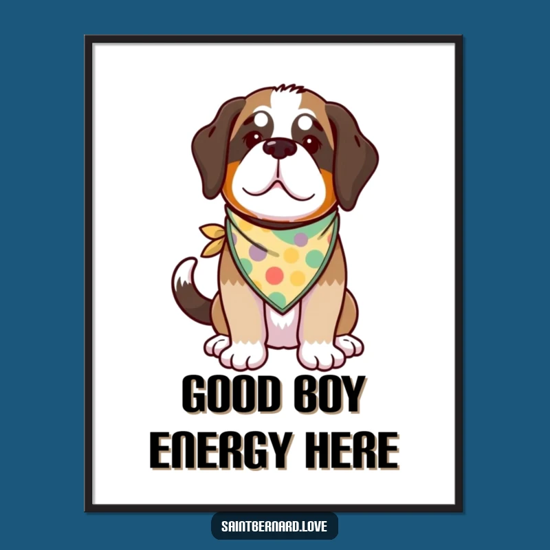 Funny Kawaii Saint Bernard Poster - Joyful Dog Art for Your Walls