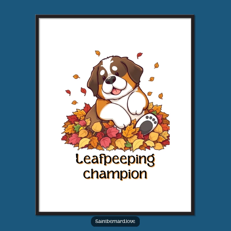 Funny Saint Bernard Leaf Pile Poster - Whimsical Autumn Wall Art