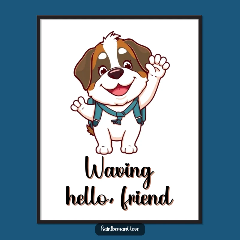 Funny Saint Bernard Poster: Goofy Waving Character with Backpack, Cheerful Art