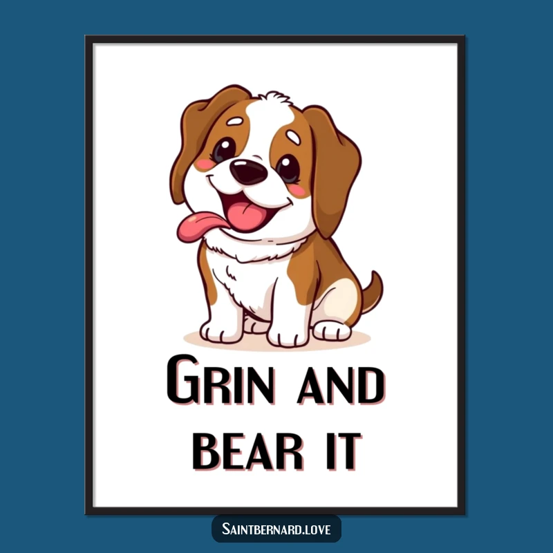 Funny Saint Bernard Poster - Happy Grin Wall Art for Dog Lovers