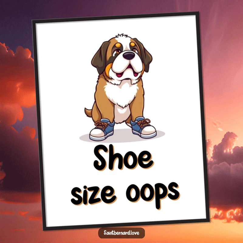 Funny Saint Bernard poster, art illustrating a dog with a comical expression attempting to wear shoes that are absurdly small, full of humor.