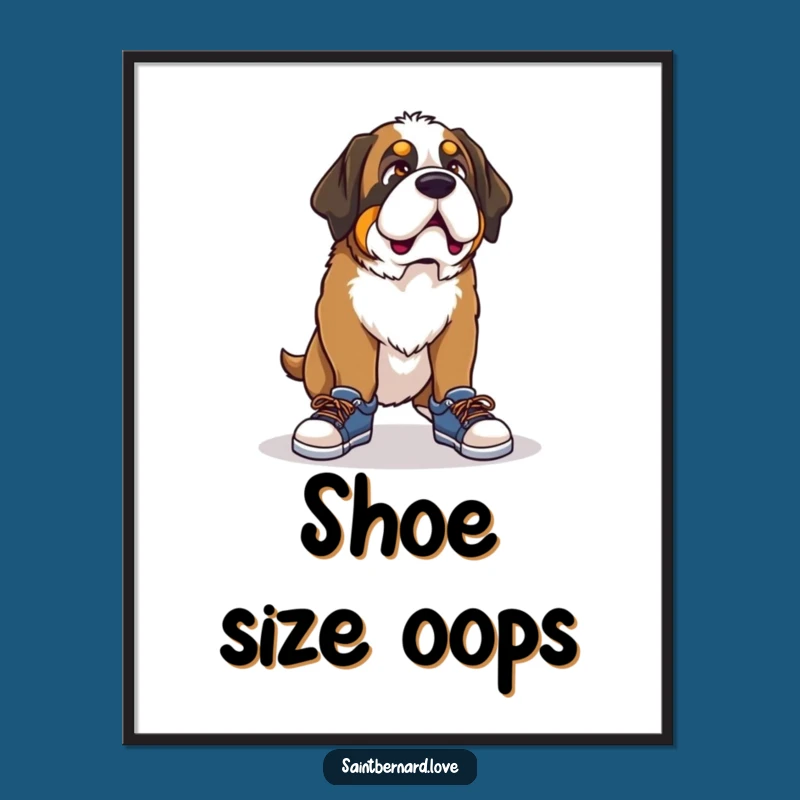 Funny Saint Bernard Shoe Poster - Comical Pup, Tiny Footwear Art