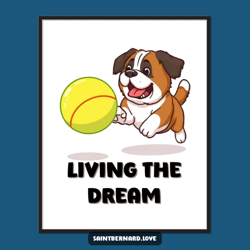 Funny Saint Bernard Tennis Ball Poster - Bring Energetic Fun to Your Walls!