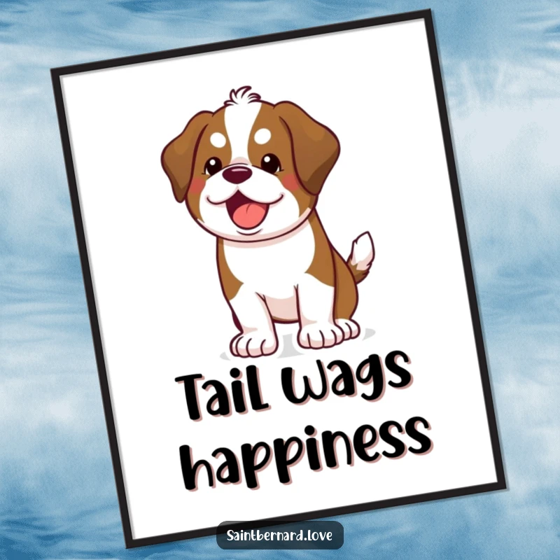 Funny Kawaii Saint Bernard Poster: An energetic dog wagging its tail, capturing pure canine delight and love.