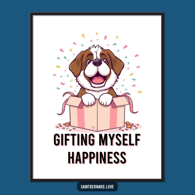 Funny Saint Bernard Poster - Dramatic Gift Box Art, Perfect Surprise Gift