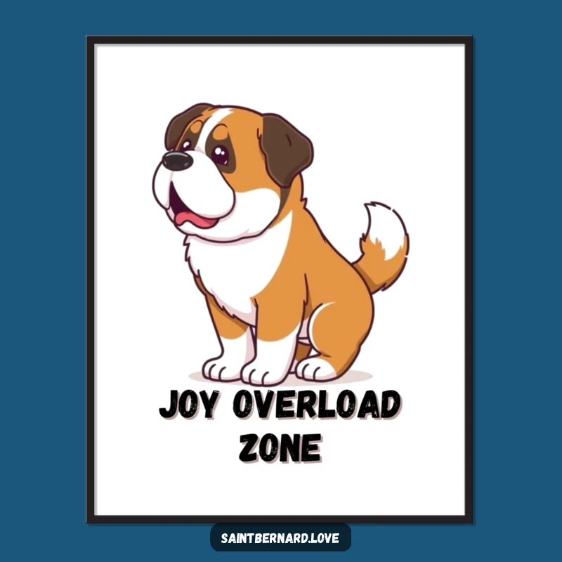 Funny Saint Bernard Tail Wag Poster - Shake Art, Pure Joy