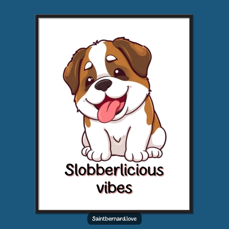 Funny Kawaii Saint Bernard Art Print: Slobbery Kisses Decor - Unique Funny Gift