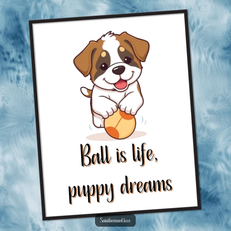 Funny Free Printable Wall Art: A cute Saint Bernard puppy with its ears flopped, joyfully in pursuit of a rolling ball.