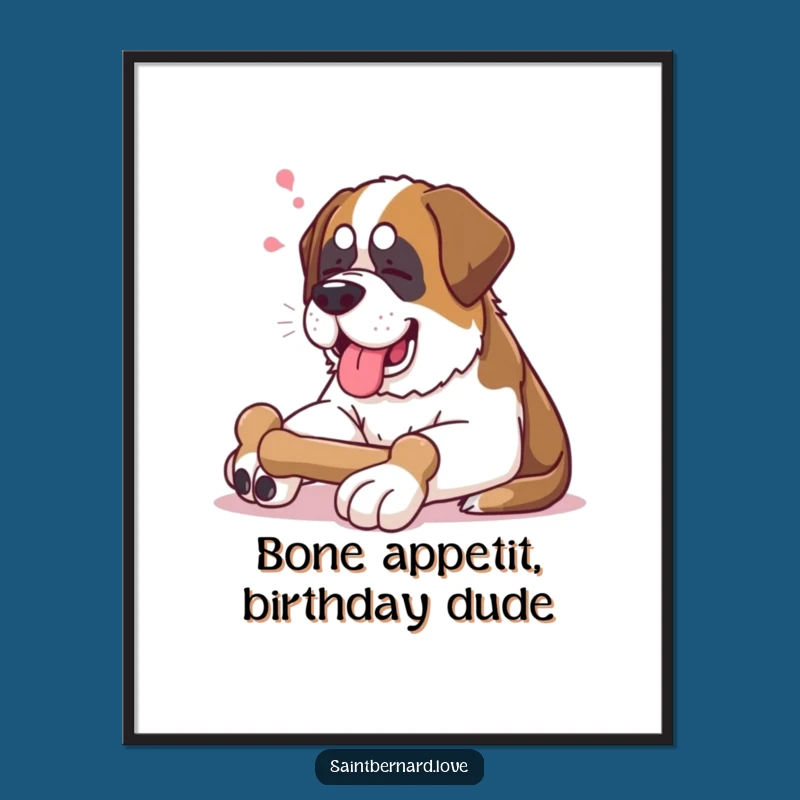 Funny Free Printable Wall Art: St Bernard Bone Bliss - Downloadable Art & Print at Home Decor!
