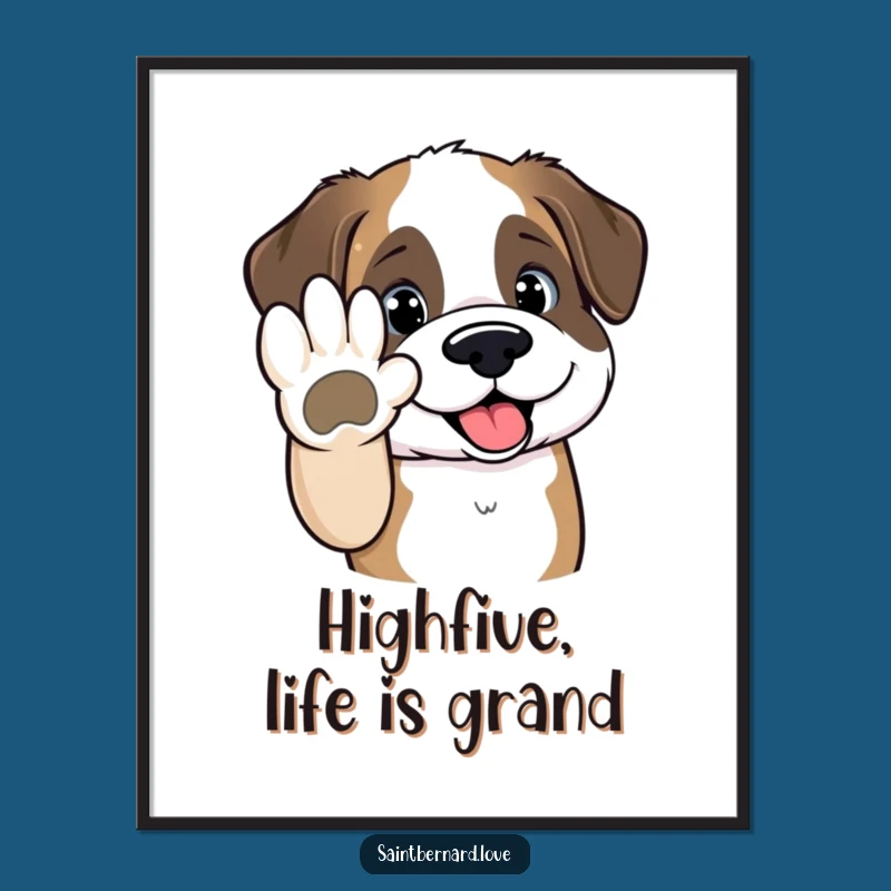 Free Printable Wall Art: Saint Bernard High-Five, Funny Downloadable Decor!