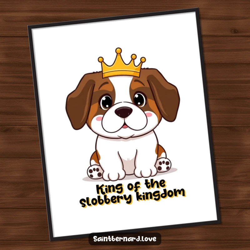 Funny Free Printable Wall Art: Kawaii Saint Bernard wearing a tiny crown, sitting proudly, exuding regal charm and canine dignity.