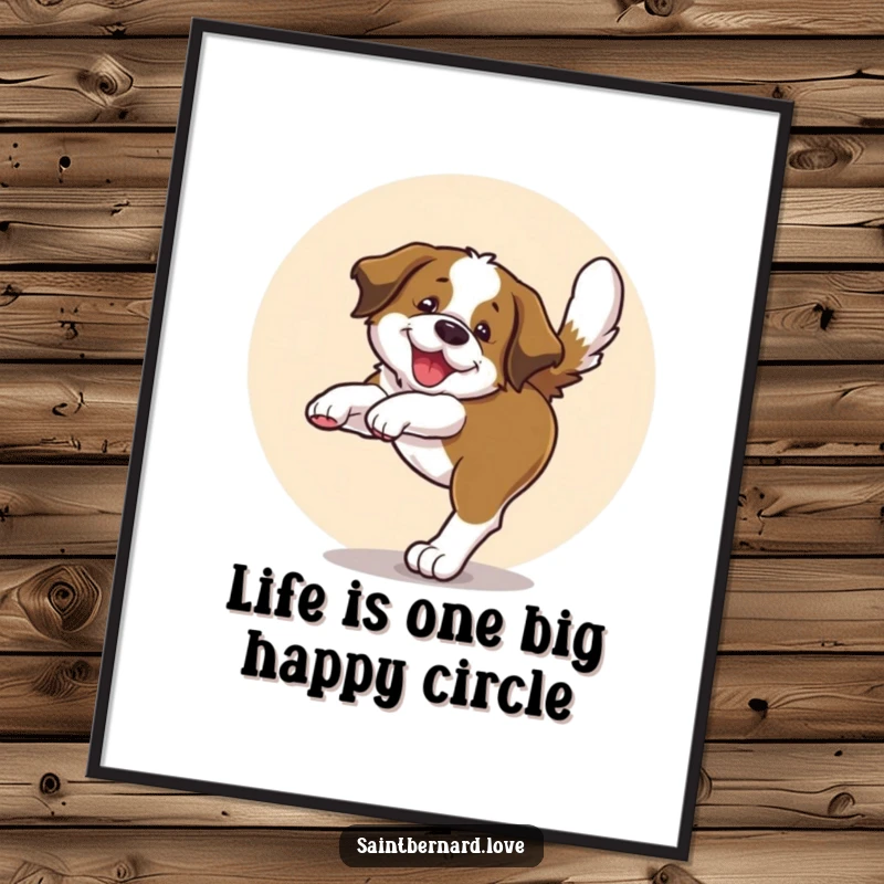 Funny Free Printable Wall Art: A Saint Bernard puppy joyfully chasing its own tail in a spinning circle.