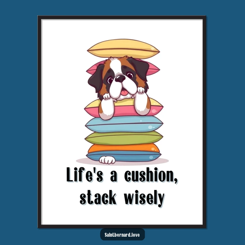 Funny Free Printable Wall Art: St Bernard Cushion Stack - Downloadable Art & Print at Home Decor!