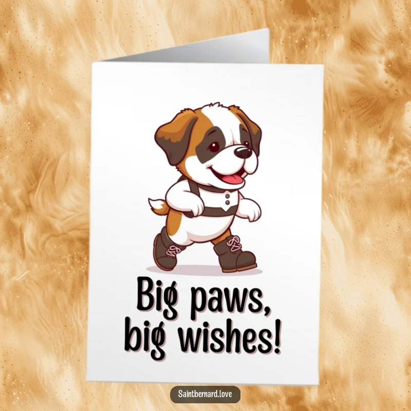 Funny Free Printable Birthday Card featuring a Saint Bernard dog in oversized boots, marching with playful determination and a festive hat.