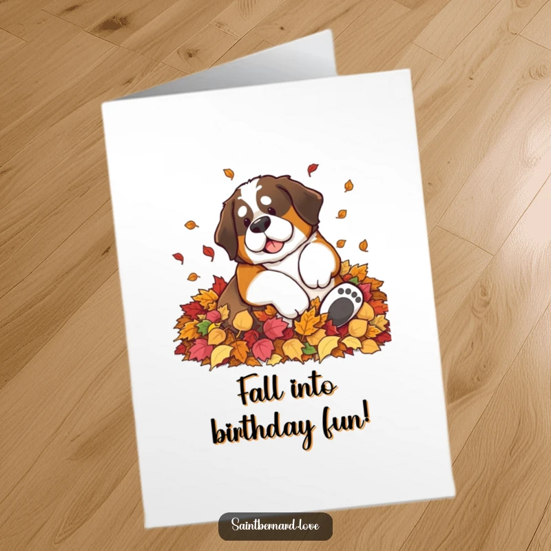 Funny Free Printable Birthday Card showing a happy Saint Bernard dog rolling joyfully in a large pile of autumn leaves.