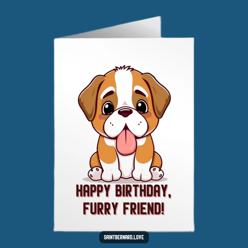 Free Printable Birthday Card: Funny Saint Bernard Slobber Toy - DIY Gift