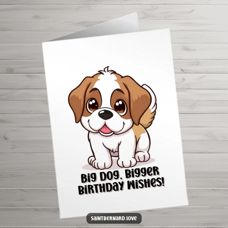 Funny Free Printable Birthday Card: A Saint Bernard with large, shining eyes happily wagging its tail for a birthday.