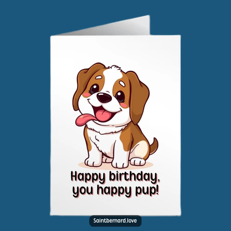 Free Printable Birthday Card: Happy Saint Bernard Grin, Funny Downloadable Gift!