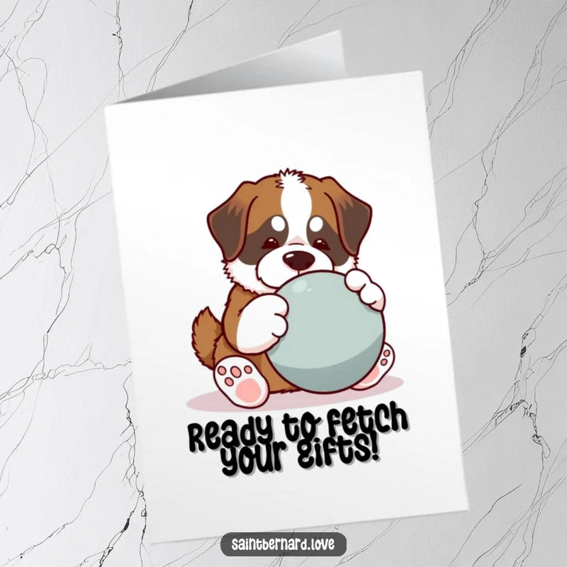 Funny Free Printable Birthday Card: Kawaii Saint Bernard with giant paws, joyfully playing with a big ball.