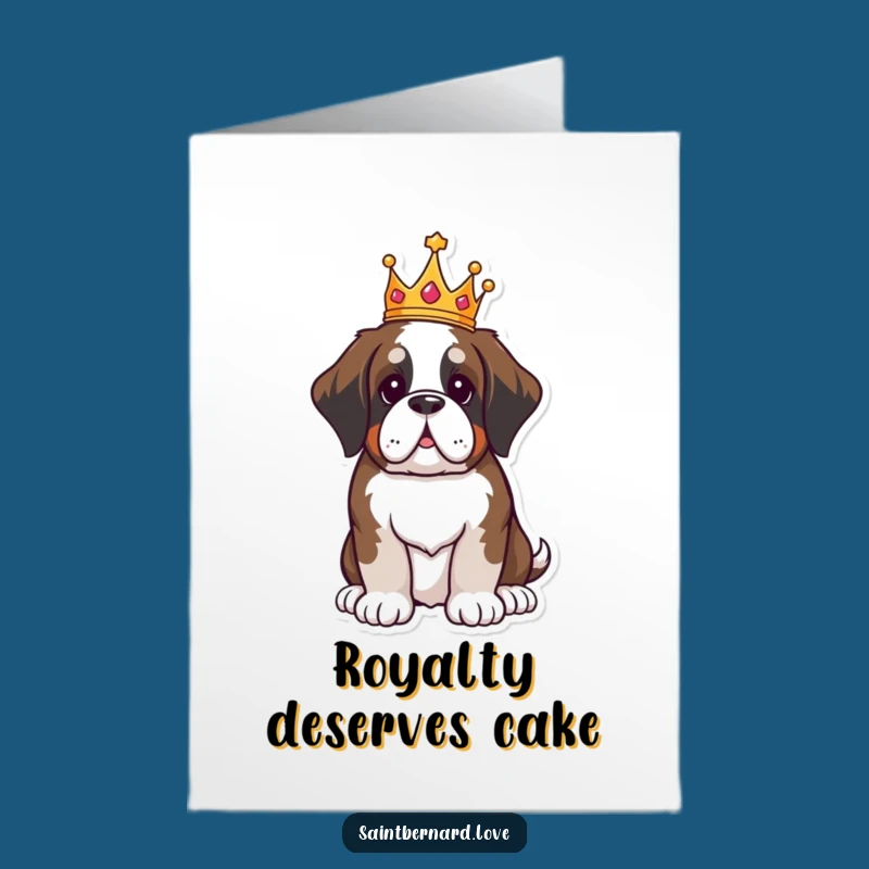 Free Printable Birthday Card: Regal Kawaii Saint Bernard Crown - Royal Funny Download!